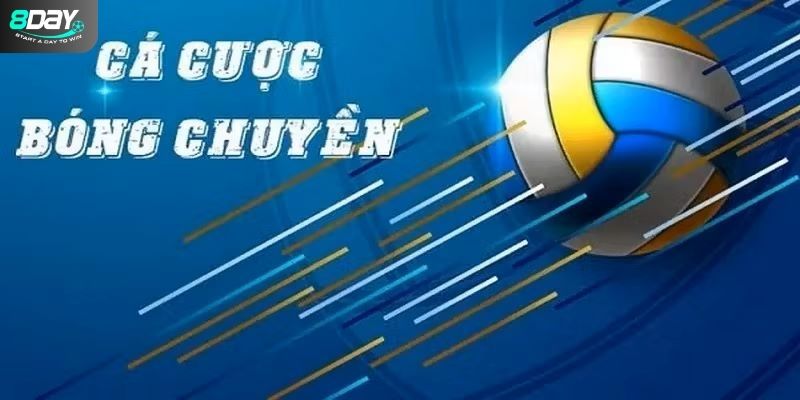 Sân chơi cá cược bóng chuyền đỉnh cao tại 8Day