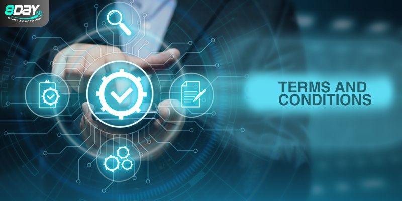 Một số nội dung về các điều khoản và điều kiện tại 8Day