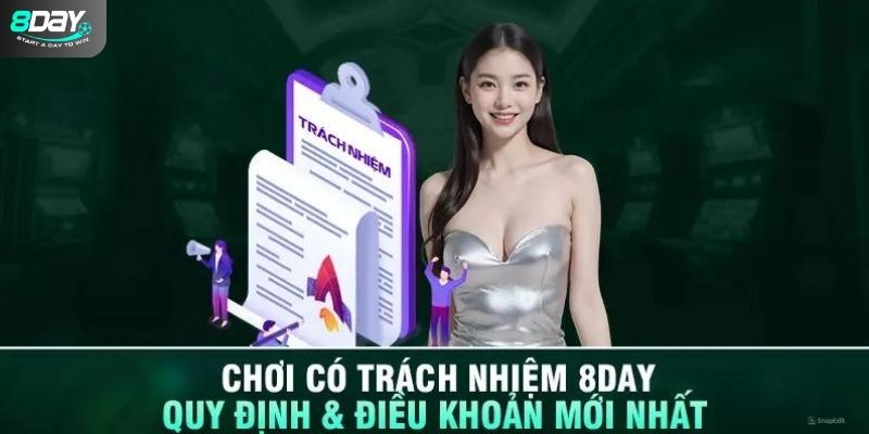 Một số quy trình về chơi có trách nhiệm 8Day
